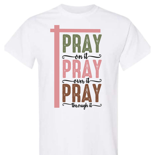 Pray On IT Tee