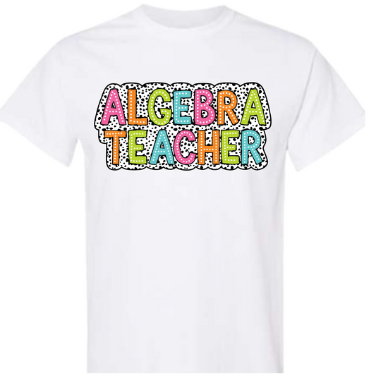 Algebra Teacher Tee